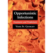 Opportunistic Infections: Treatment and Prophylaxis