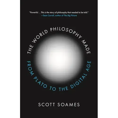 The World Philosophy Made: From Plato to the Digital Age
