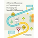 A Practical Roadmap to Organizing and Managing the Special Ed Classroom