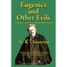 Eugenics and Other Evils: An Argument Against the Scientifically Organized State