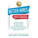 Better Hires, Fully Staffed: A Medical Device Manager's Guide to Hiring Top Talent to Build a High-Performance Sales Team, Increase Revenue and Min