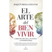 Arte del Bien Vivir, El