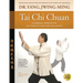 Tai Chi Chuan Classical Yang Style: The Complete Form Qigong