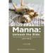 Manna: Unleash the Ride. International Motorcycle Shows.Com [2013-2014]: Volume 21