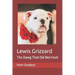 Lewis Grizzard: The Dawg That Did Not Hunt