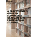 A Practitioner's Guide to Supporting Graduate and Professional Students