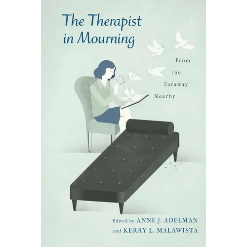 The Therapist in Mourning: From the Faraway Nearby - Paperback