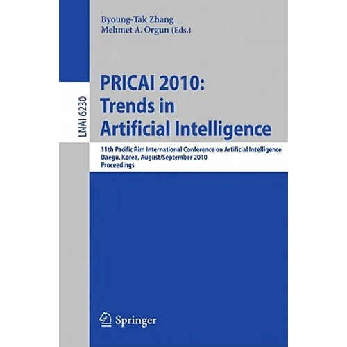 PRICAI 2010: Trends in Artificial Intelligence