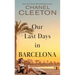 Our Last Days in Barcelona
