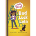 Bad Luck Lola