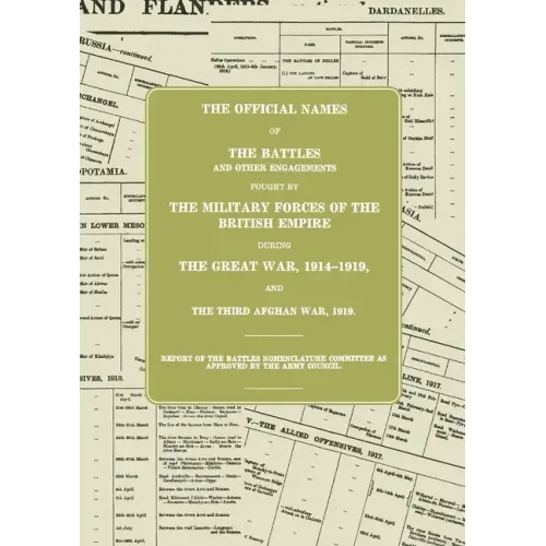The Great War: Battles Nomenclature Committee Report