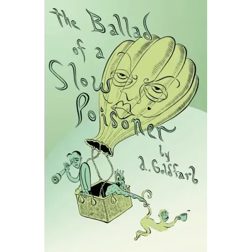 The Ballad of a Slow Poisoner