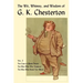 The Wit, Whimsy, and Wisdom of G. K. Chesterton, Volume 2: The Club of Queer Trades, the Man Who Was Thursday, the Man Who Knew Too Much