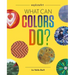 What Can Colors Do?