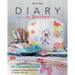 Diary in Stitches: 65 Charming Motifs - 6 Fabric & Thread Projects to Bring You Joy