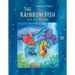 The Rainbow Fish and His Friends
