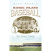 Rhode Island Baseball: The Early Years