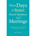 Thirty Days to Better Board Members and Meetings: Church Board Governance and Leadership Tips That Have a Positive Impact