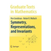 Symmetry, Representations, and Invariants