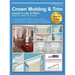 Crown Molding & Trim: Install It Like a Pro!