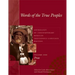 Words of the True Peoples/Palabras de Los Seres Verdaderos: Anthology of Contemporary Mexican Indigenous-Language Writers/Antología de Escritores Actu
