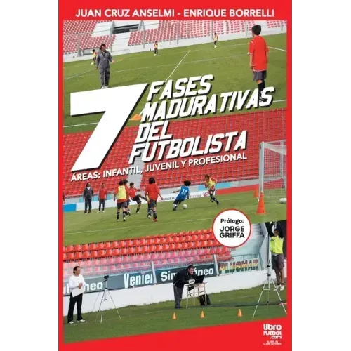 Las siete fases madurativas del futbolista