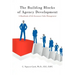 The Building Blocks of Agency Development: A Handbook of Life Insurance Sales Management