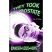 They Took My Prostate: Cancer Loss Hope