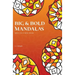 Big and Bold Mandalas Mini Colouring Book: 50 Simple Travel Size Mandalas With Thick Lines For Easy Colouring