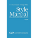 U.S. Government Printing Office Style Manual: An official guide to the form and style of Federal Government printing