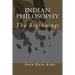 Indian Philosophy: The Beginnings