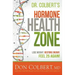 Dr. Colbert's Hormone Health Zone: Lose Weight, Restore Energy, Feel 25 Again!