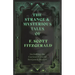 The Strange & Mysterious Tales of F. Scott Fitzgerald - Including the Curious Case of Benjamin Button