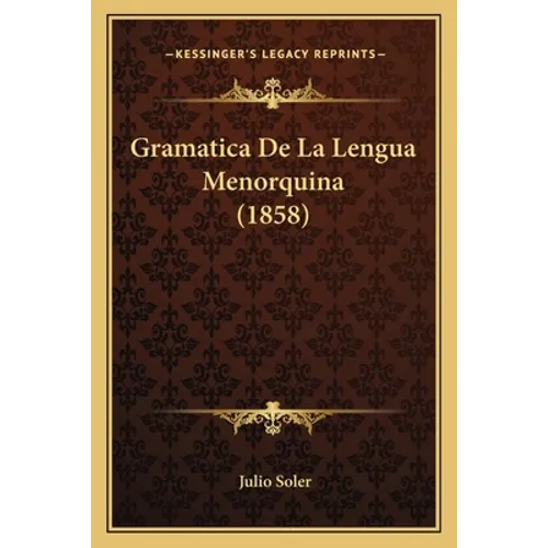 Gramatica De La Lengua Menorquina (1858)
