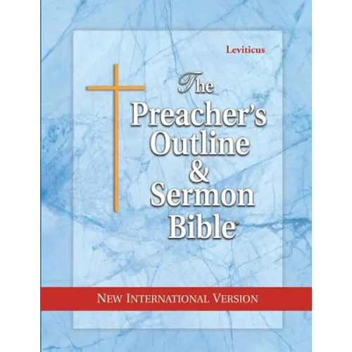 The Preacher's Outline & Sermon Bible: Leviticus: New International Version