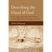 Describing the Hand of God: Divine Agency and Augustinian Obstacles to the Dialogue Between Theology and Science