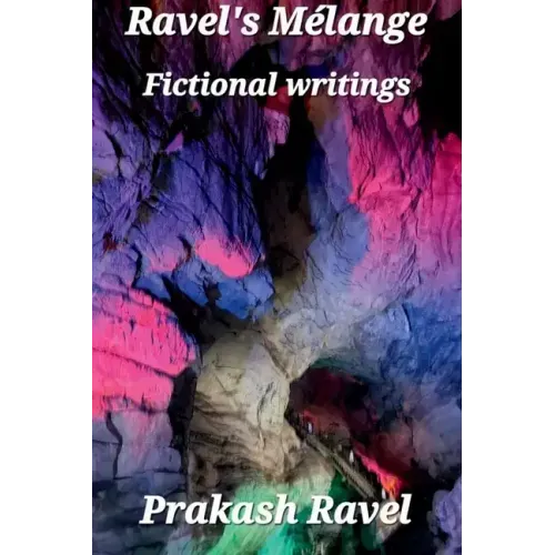 Ravel's Mélange Fictional Writings