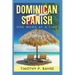 Dominican Spanish: One Word at a Time