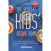 The Healthy Kids' Recipe Book: 31 Recipes for Colorful and Tasty Meals That Kids Will Love
