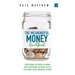 The Meaningful Money Handbook: Everything you need to KNOW and everything you need to DO to secure your financial future