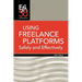 Using Freelance Platforms Safely and Effectively