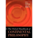 The Oxford Handbook of Continental Philosophy (Paperback)