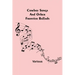 Cowboy Songs; And Other Frontier Ballads