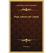 Wage Labour and Capital