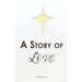 A Story of Love