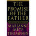 The Promise of the Father: Jesus and God in the New Testament