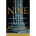 The Nine: Inside the Secret World of the Supreme Court