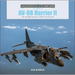 Av-8b Harrier II: The US Marine Corps' Vstol Jet Aircraft