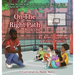 On The Right Path: Book One