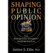 Shaping Public Opinion: How Real Advocacy Journalism(TM) Should Be Practiced